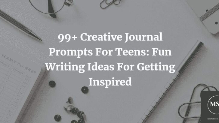 99+ Creative Journal Prompts For Teens: Fun Writing Prompts for Getting ...